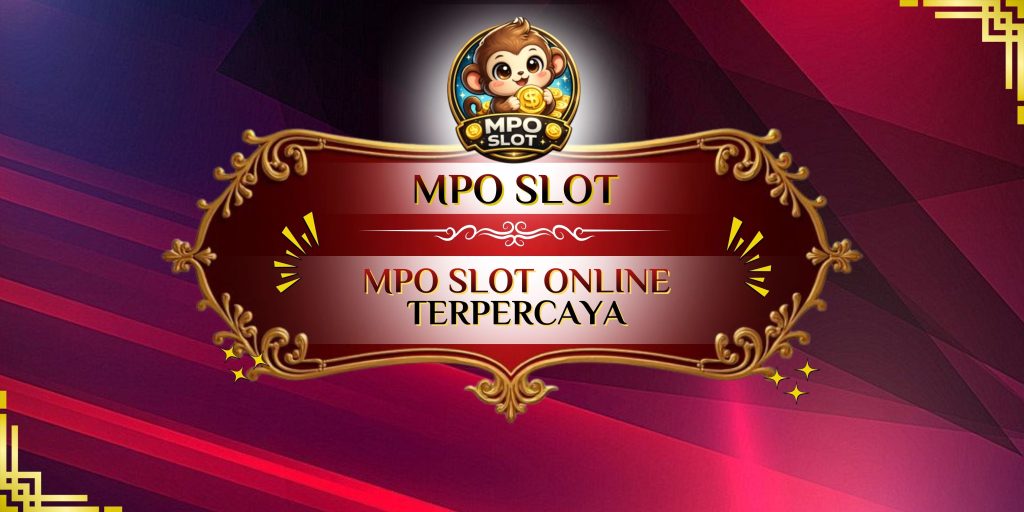 mpo slot online terpercaya