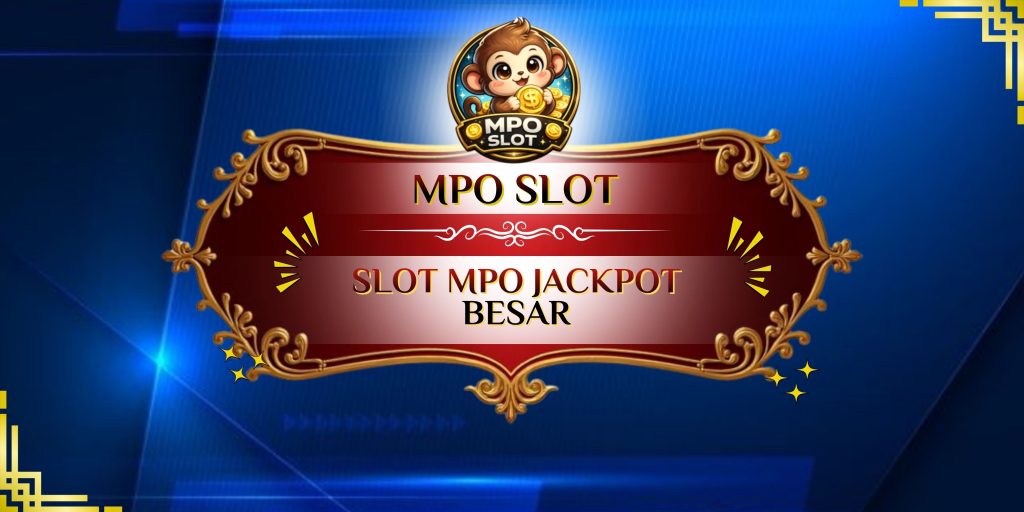 slot mpo jackpot besar