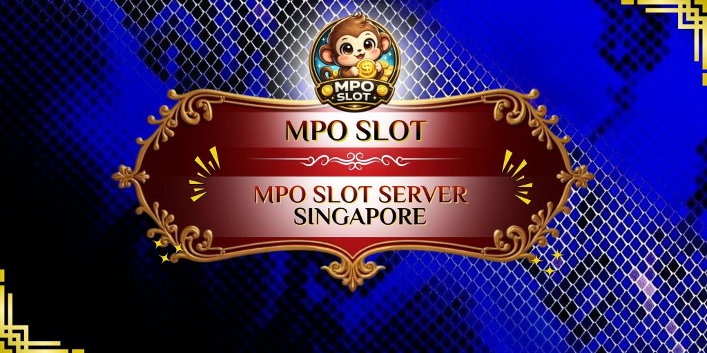 mpo slot server singapore