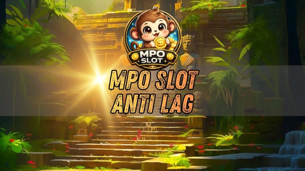 mpo slot anti lag